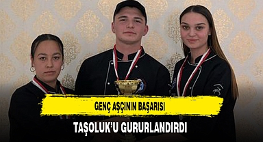 Genç Aşçının Başarısı Taşoluk'u Gururlandırdı