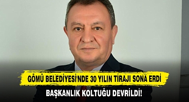 Gömü Belediyesi'nde 30 Yılın Tirajı Sona Erdi: Başkanlık Koltuğu Devrildi!