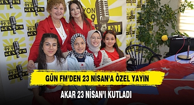 GÜN FM'DEN 23 NİSAN'A ÖZEL YAYIN