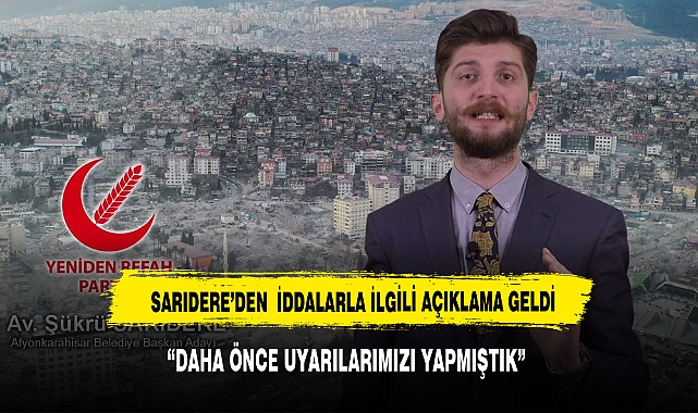SARIDERE  ÇOK KONUŞULAN İDDALARLA İLGİLİ  KONUŞTU