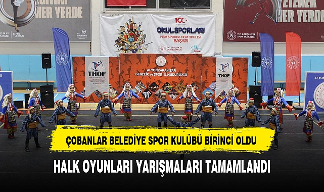 HALK OYUNLARI YARIŞMALARI TAMAMLANDI