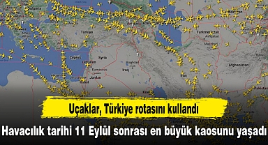 Havacılık tarihi 11 Eylül sonrası en büyük kaosunu yaşadı
