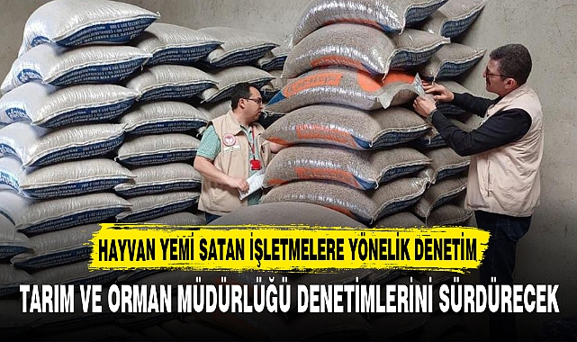 HAYVAN YEMİ SATAN İŞLETMELERE YÖNELİK DENETİM