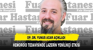 HEMOROİD TEDAVİSİNDE LAZERİN YENİLİKÇİ ETKİSİ