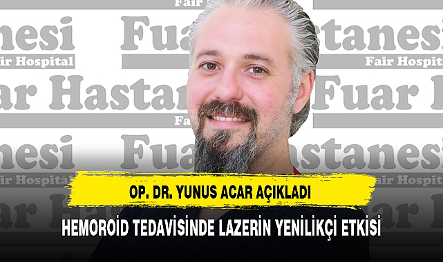 HEMOROİD TEDAVİSİNDE LAZERİN YENİLİKÇİ ETKİSİ