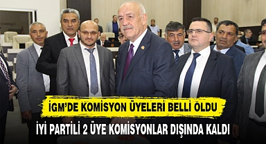 İGM’DE KOMİSYON ÜYELERİ BELLİ OLDU