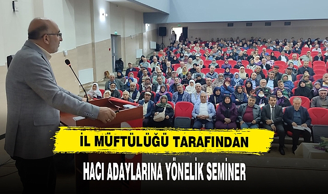 İl Müftülüğü Tarafından Hacı Adaylarına Yönelik Seminer