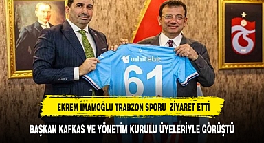 İMAMOĞLU BAŞKAN KAFKAS'I ZİYARET ETTİ
