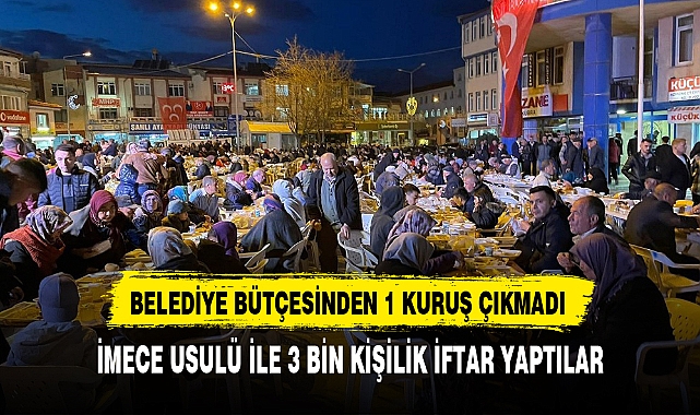 İMECE USULÜ İLE 3 BİN KİŞİLİK İFTAR YAPTILAR