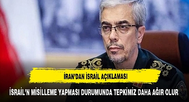 İran: İsrail'in misilleme yapması durumunda tepkimiz dün geceye göre daha büyük olacak