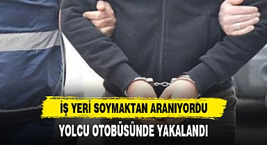 İŞ YERİ SOYMAKTAN ARANIYORDU