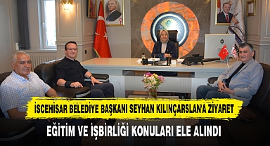 İscehisar Belediye Başkanı Seyhan Kılınçarslan'a Ziyaret