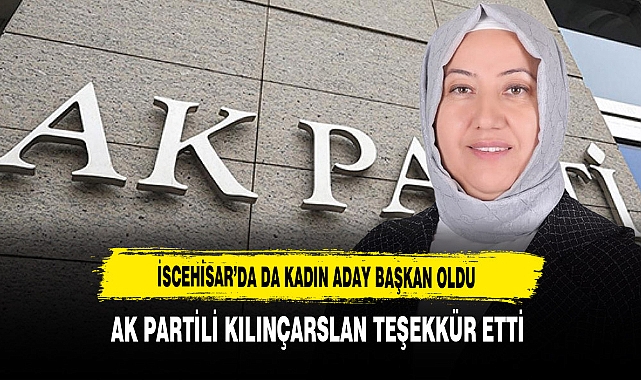 İscehisar'da Kadın Aday Başkan Oldu AK Partili Kılınçarslan Teşekkür Etti