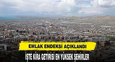 İşte kira getirisi en yüksek şehirler!