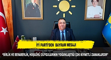 İYİ PARTİ BAŞKANINDAN BAYRAM MESAJI