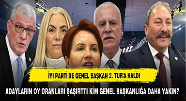 İYİ PARTİ'DE GENEL BAŞKAN 2. TUR'A KALDI