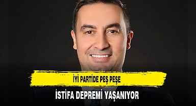 İYİ Partide İstifa Depremi Yaşanıyor