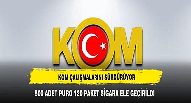 Kaçakçılık ve Organize Suçlarla Mücadele Şube Müdürlüğü çalışmalarına devam ediyor