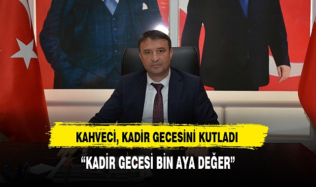 "KADİR GECESİ BİN AYA DEĞER"