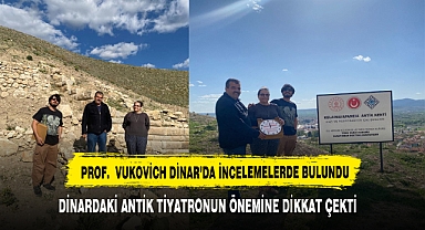 Kanadalı Tarih Profesörü ve Eşi Dinar’da Antik Tiyatroyu Araştırdı