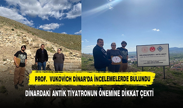 Kanadalı Tarih Profesörü ve Eşi  Dinar’da Antik Tiyatroyu Araştırdı