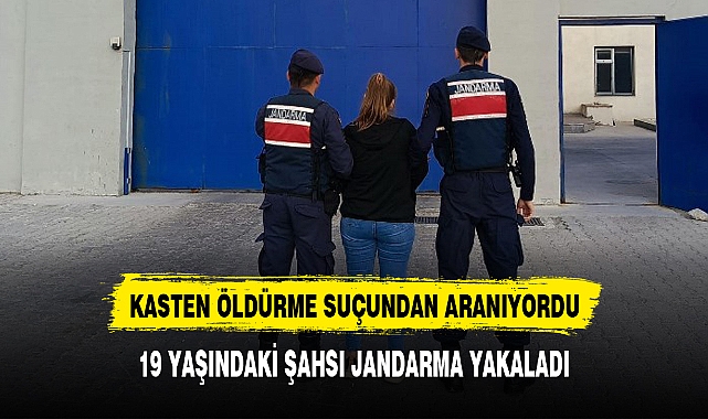 KASTEN ÖLDÜRME SUÇUNDAN ARANIYORDU
