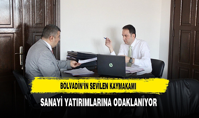 Kaymakam Bolat Sanayi Yatırımlarına Odaklanıyor