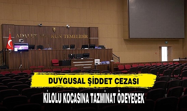 Kilolu kocasına duygusal şiddet uygulayan kadın tazminat ödeyecek