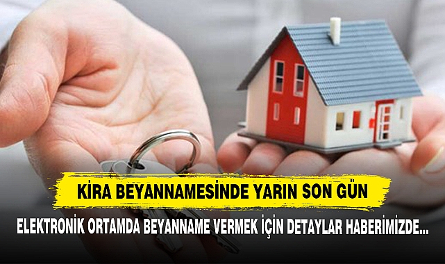 Kira Beyannamesinde Yarın Son Gün