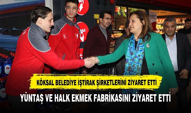 KÖKSAL BELEDİYE İŞTİRAKLARİNDE İNCELEMELERDE BULUNDU