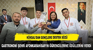 KÖKSAL'DAN GENÇLERE DESTEK SÖZÜ