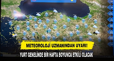 Meteoroloji Uzmanından Uyarı!