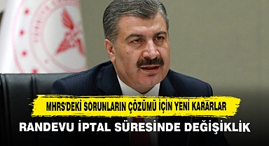 MHRS'deki Sorunların Çözümü İçin Yeni Kararlar