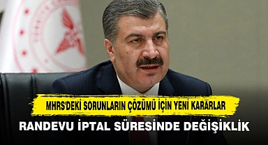 MHRS'deki Sorunların Çözümü İçin Yeni Kararlar