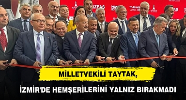 Milletvekili Taytak, İzmir'de Hemşerilerini Yalnız Bırakmadı