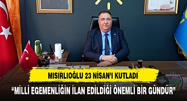 “MİLLİ EGEMENLİĞİN İLAN EDİLDİĞİ ÖNEMLİ BİR GÜNDÜR”