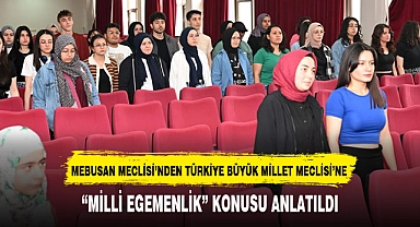 "MİLLİ EGEMENLİK" KONUSU ANLATILDI