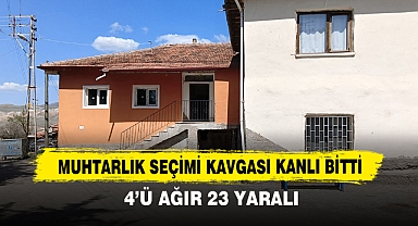 Muhtarlık Seçimi Kavgası Kanlı Bitti: 4’ü Ağır 23 Yaralı