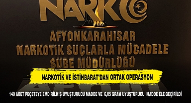 Narkotik ve İstihbarat Şube'den ortak operasyon