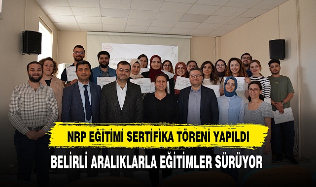 NRP EĞİTİMİ SERTİFİKA TÖRENİ YAPILDI