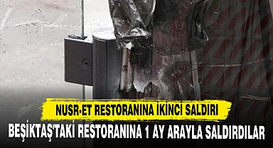 Nusr-Et Restoranına İkinci Saldırı