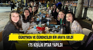 Öğretmen Ve Öğrenciler Bir Araya Geldi 175 Kişilik İftar Yapıldı