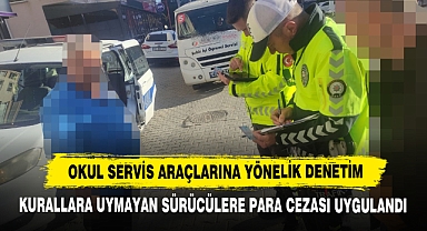 Okul Servis Araçlarına Yönelik Denetim