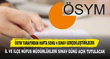 ÖSYM Tarafından Hafta Sonu 4 Sınav Gerçekleştirilecek