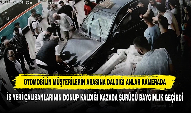 Otomobilin Müşterilerin Arasına Daldığı Anlar Kamerada