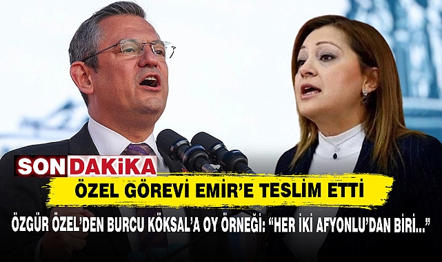 Özgür Özel'den Burcu Köksal'a Oy Örneği: "Her İki Afyonlu'dan Biri…"