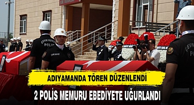 Polisin şehit ettiği 2 komiser için Adıyaman'da tören