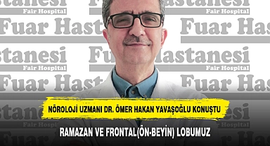 RAMAZAN VE FRONTAL(ÖN-BEYİN) LOBUMUZ