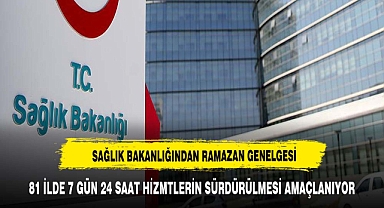 SAĞLIK BAKANLIĞINDAN RAMAZAN GENELGESİ