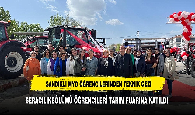 Sandıklı MYO Seracılık Programı Öğrencilerinden Teknik Gezi